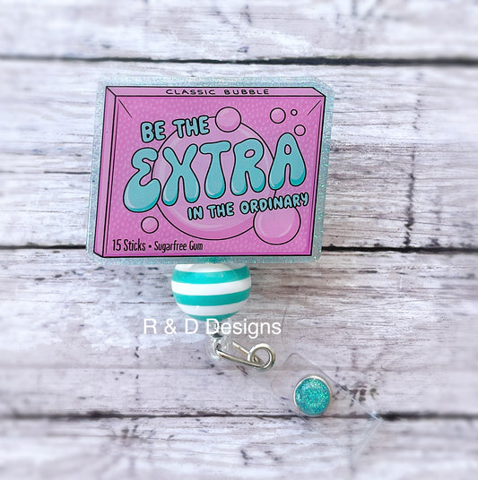 Extra Bubblegum Badge Reel